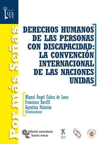 DERECHOS HUMANOS DE LAS PERSONAS CON DISCAPACIDAD : LA CONVE | 9788480048149 | CABRA DE LUNA, MIGUEL ANGEL