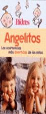 ANGELITOS LAS OCURRENCIAS MAS DIVERTIDAS DE LOS NIÑOS | 9788478808120 | RODRIGUEZ, ESPERANZA