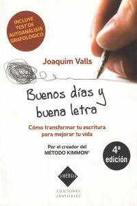 BUENOS DIAS Y BUENA LETRA | 9788493910624 | JOAQUIM VALLS