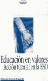 EDUCACION EN VALORES ACCION TUTORIAL EN LA ESO | 9788433107855 | GONZALEZ GARCIA, ROSA