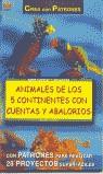 ANIMALES DE LOS 5 CONTINENTES CON CUENTAS Y ABALORIOS | 9788495873798 | MORAS, INGRID