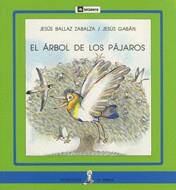 ARBOL DE LOS PAJAROS, EL (PAL) (SIRENA) | 9788424627676 | BALLAZ ZABALZA, JESUS