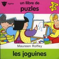 JOGUINES, LES (UN LLIBRE DE PUZLES) | 9788424684549 | ROFFEY, MAUREEN