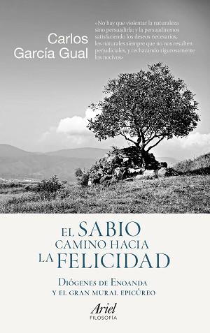 EL SABIO CAMINO HACIA LA FELICIDAD | 9788434423794 | GARCÍA GUAL, CARLOS