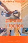 PAREDES Y TECHOS REPARAR Y RENOVAR | 9788484039990 | CASSELL, JULIAN