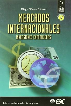 MERCADOS INTERNACIONALES +CD (2 ED.2004) | 9788473563628 | GOMEZ CACERES, DIEGO