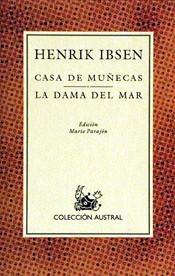 CASA DE MUÑECAS LA DAMA DEL MAR (AUSTRAL) | 9788423974900 | IBSEN, HENRIK