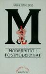 MODERNITAT I POSTMODERNITAT | 9788475336800 | MAS I DIAZ, SERGI