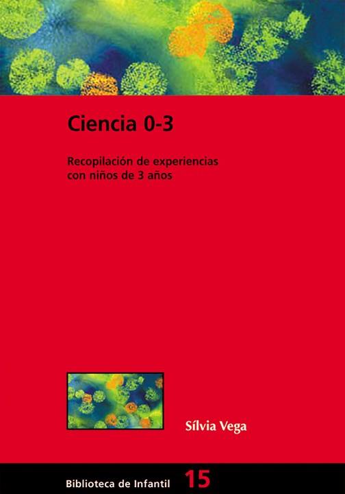 CIENCIA 0-3 | 9788478274406 | VEGA TIMONEDA, SÍLVIA