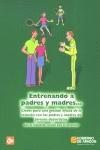 ENTRENANDO A PADRES Y MADRES | 9788484651048 | VARIS