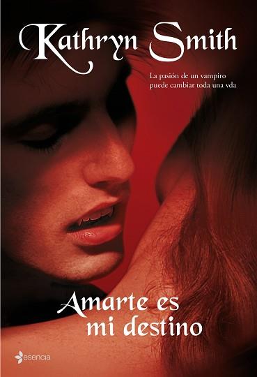 AMARTE ES MI DESTINO | 9788408087069 | SMITH, KATHRYN