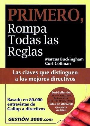 PRIMERO ROMPA TODAS LAS REGLAS | 9788480888738 | BUCKINGHAM, MARCUS