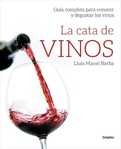 LA CATA DE VINOS | 9788415989509 | BARBA, LLUIS MANEL