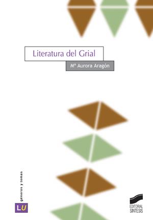 LITERATURA DEL GRIAL | 9788497561327 | ARAGON, Mª AURORA