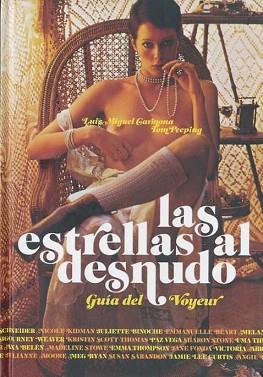 ESTRELLAS AL DESNUDO LAS | 9788496576995 | CARMONA, LUIS MIGUEL / PEEPING, TOM