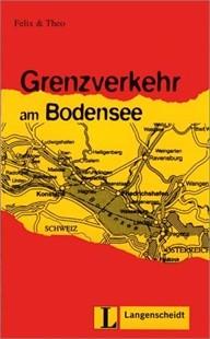 GRENZVERKEHR AM BODENSEE (LEKT2) | 9783468497032 | FELIX & THEO