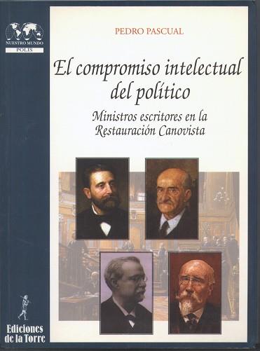 COMPROMISO INTELECTUAL DEL POLITICO, EL | 9788479602475 | PASCUAL, PEDRO