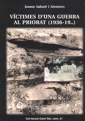 VICTIMES D'UNA GUERRA AL PRIORAT (1936-19..) | 9788423206490 | SABATE ALENTORN, JAUME