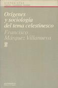 ORIGENES Y SOCIOLOGIA DEL TEMA CELESTINO | 9788476583791 | MARQUEZ VILLANUEVA, FRANCISCO