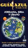 JORDANIA SIRIA LIBANO NUEVA GUIA AZUL | 9788480232463 | MARTINEZ MARTINEZ, MOISES