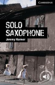 SOLO SAXOPHONE LEVEL 6 ADVANCED | 9780521182959 | HARMER, JEREMY / PROWSE, PHILIP