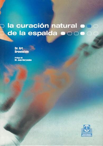 CURACION NATURAL DE LA ESPALDA, LA | 9788480195157 | BROWNSTEIN, ART