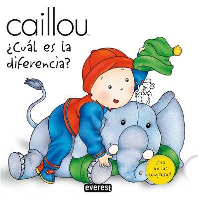 CAILLOU: CUAL ES LA DIFERENCIA | 9788444140476 | SAVARY, FABIEN / VADEBONCOEUR, ISABELLE