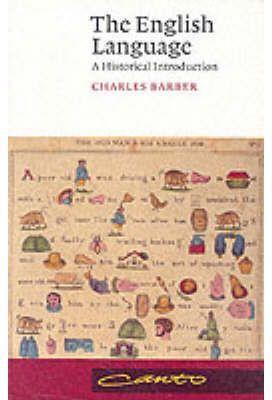 THE ENGLISH LANGUAGE A HISTORICAL INTRODUCTION | 9780521785709 | BARBER, CHARLES