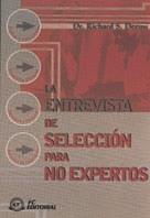 ENTREVISTA DE SELECCION PARA NO EXPERTOS, LA | 9788496169128 | DEEMS, RICHARD S.