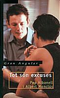 TOTS SON EXCUSES (GRAN ANGULAR) | 9788466104708 | ALBANELL, PEP