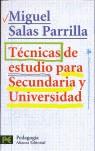 TECNICAS DE ESTUDIO PARA SECUNDARIA Y UNIVERSIDAD (LB) | 9788420639758 | SALAS PARRILLA, MIGUEL