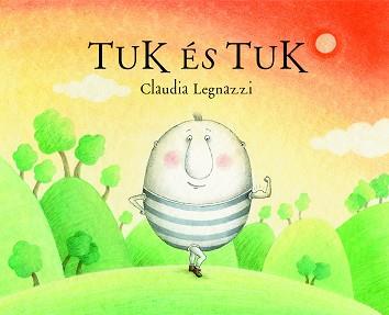 TUK ÉS TUK | 9788496509092 | LEGNAZZI, CLAUDIA