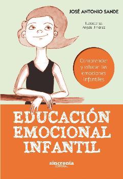 EDUCACIÓN EMOCIONAL INFANTIL | 9788494679933 | SANDE MARTÍNEZ, JOSÉ ANTONIO