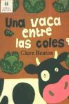 VACA ENTRE COLES UNA | 9788428213448 | BEATON, CLARE