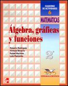 CUADERNOS MATEMATICAS 6 (2 ESO) ALGEBRA GRAFICAS Y FUNCIONES | 9788448113216 | RODRIGUEZ, ROSARIO