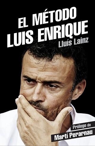 METODO LUIS ENRIQUE EL | 9788415242901 | LAINZ LLUIS