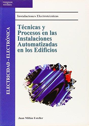 TECNICAS Y PROCESOS EN LAS INSTALACIONES AUTOMATIZADAS EDIFI | 9788428328012 | MILLAN ESTELLER, JUAN