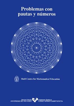 PROBLEMAS CON PAUTAS Y NUMEROS | 9788475854458 | SHELL CENTER FOR MATHEMATICAL EDUCATION