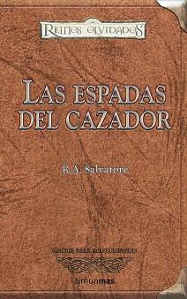 ESPADAS DEL CAZADOR LAS ( EDICION PARA COLECCIONISTAS ) | 9788448035518 | SALVATORE, R.A