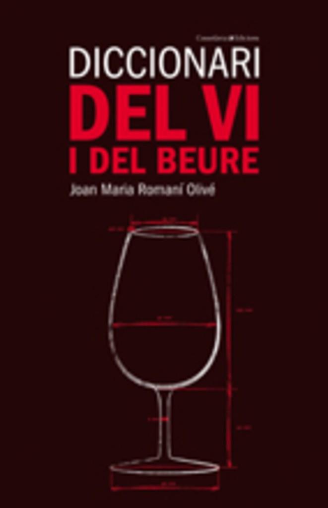 DICCIONARI DEL VI I DEL BEURE | 9788497914475 | ROMANI OLIVE, JOAN MARIA