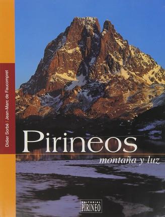 PIRINEOS MONTAÑA Y LUZ | 9788487997433 | SORBE, DIDIER