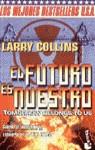 FUTURO ES NUESTRO, EL (BOOKET) | 9788408033530 | COLLINS, LARRY