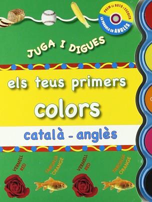 JUGA I DIGUES ELS COLORS CATALÀ - ANGLÈS | 9788479425777 | RYAN, JO/BOYD, NATALIE