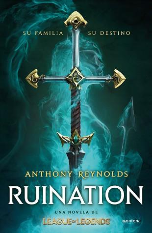 RUINATION: UNA NOVELA DE LEAGUE OF LEGENDS | 9788419421005 | REYNOLDS, ANTHONY