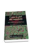 COMO LA PIEL DEL CAMALEON (BUTXACA) | 9788479544140 | MARTIN SECO, JUAN FRANCISCO