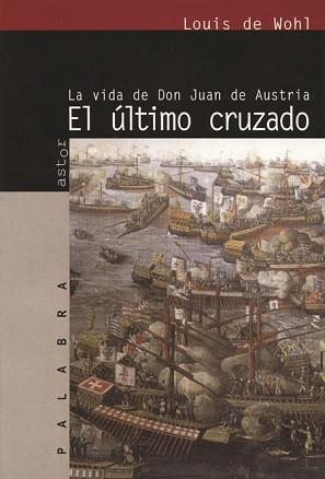 ULTIMO CRUZADO, EL | 9788482394176 | WOHL, LOUIS DE