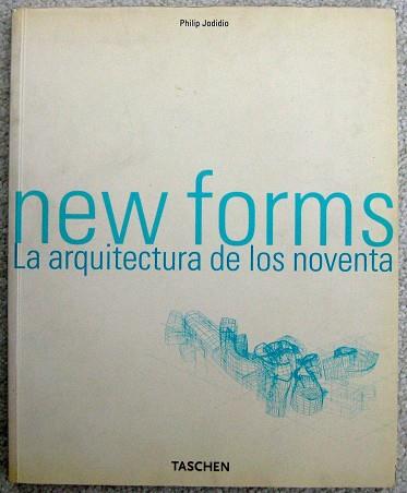 NEW FORMS LA ARQUITECTURA DE LOS NOVENTA | 9783822812761 | JODIDIO, PHILIP