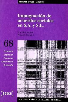 IMPUGNACION DE ACUERDOS SOCIALES EN SA Y SL (68) | 9788476768792 | VILALTA, A ESTHER. MENDEZ, ROSA M