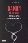 CRONICAS VAMPIRICAS V DAMON EL RETORNO | 9788408089810 | SMITH, L J