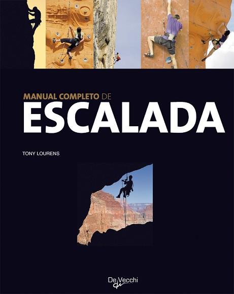 MANUAL COMPLETO DE ESCALADA | 9788431536824 | LOURENS, TONY